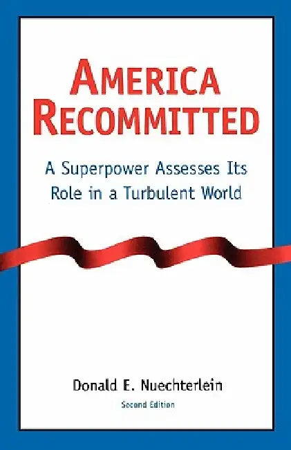 America Recommitted-Pa by Donald E. Nuechterlein