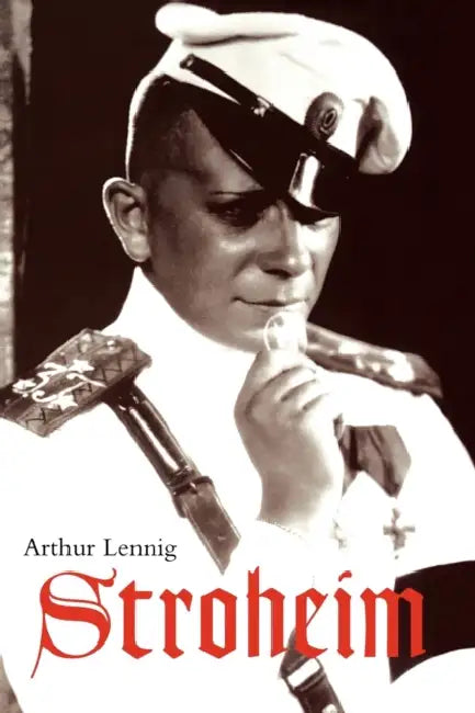 Stroheim by Arthur Lennig