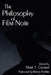 The Philosophy of Film Noir by Mark T. Conard