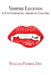 Vampire Legends in Contemporary American Culture: What Becomes a Legend Most by William Patrick Day