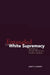 Entangled by White Supremacy: Reform in World War I-Era South Carolina by Janet G. Hudson