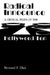 Radical Innocence: A Critical Study of the Hollywood Ten by Bernard F. Dick