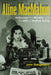 Aline Macmahon: Hollywood, the Blacklist, and the Birth of Method Acting by John Stangeland
