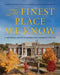 The Finest Place We Know: A Centennial History of Murray State University, 1922-2022 by Robert L. Jackson, Sean J. McLaughlin, Sarah Marie Owens
