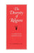 The Diversity of Religions: A Christian Perspective by J. a. Dinoia