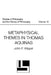Metaphysical Themes in Thomas Aquinas by John F. Wippel