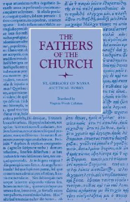Ascetical Works by St Gregory of Nyssa, Virginia Woods Callahan