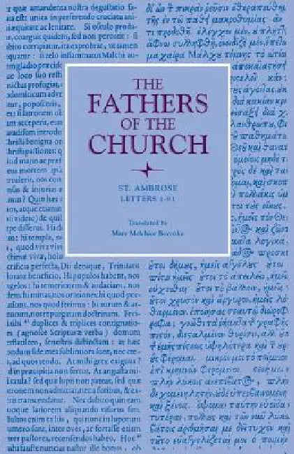 Letters, 1-91 by St Ambrose, Mary Melchior Beyenka