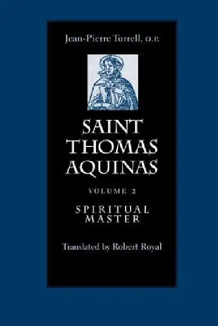 Spiritual Master by Jean-Pierre Torrell, Robert Royal