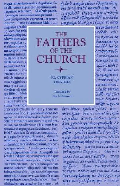 Treatises by St Cyprian, Roy J. Deferrari