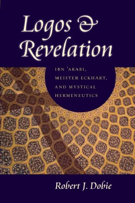 Logos and Revelation by Robert J. Dobie