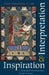 Inspiration and Interpretation A Theological Introduction to Sacred Scripture by Denis Farkasfalvy