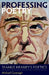 Professing Poetry: Seamus Heaney's Poetics by Michael Cavanagh