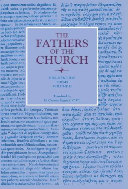 Poems, Volume 2 by Prudentius, M. Clement Eagan