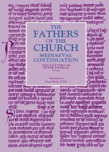 The Letters of Peter Damian, 61-90 by Peter Damian, Owen J. Blum
