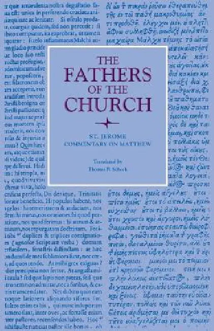 Commentary on Matthew by St Jerome, Thomas P. Scheck