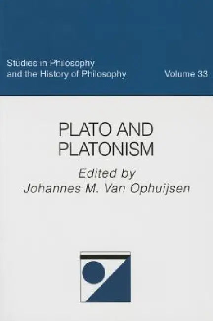 Plato and Platonism by Johannes Van Ophuijsen