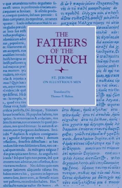 On Illustrious Men by St Jerome, Thomas P. Halton