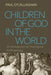 Children of God in the World: An Introduction to Theological Anthropology by Paul O'Callaghan