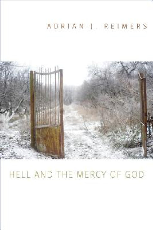 Hell and the Mercy of God by Adrian J. Reimers