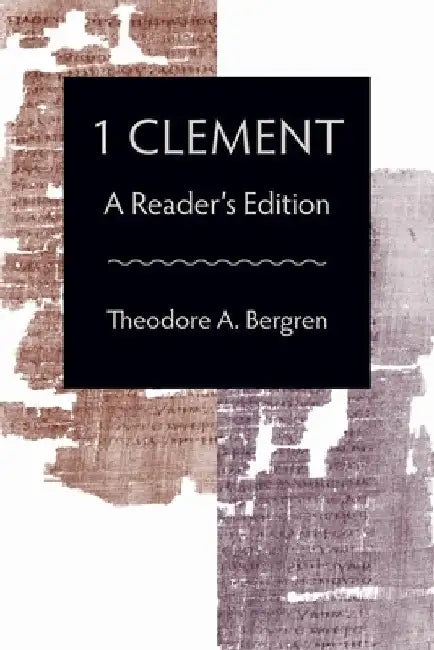 1 Clement by Theodore A. Bergren