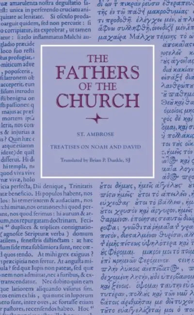 Treatises on Noah and David by St Ambrose