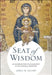 Seat of Wisdom: An Introduction to Philosophy in the Catholic Tradition by James M. Jacobs