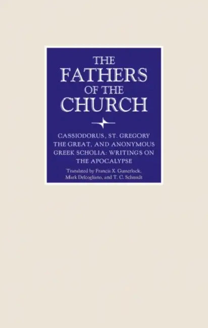 Writings on the Apocalypse by Francis X. Gumerlock, Mark Delcogliano, T. C. Schmidt
