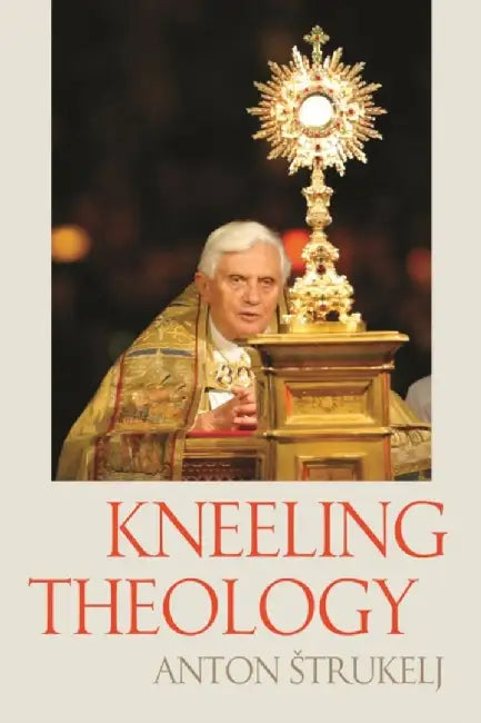 Kneeling Theology by Anton Strukelj