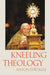Kneeling Theology by Anton Strukelj