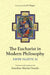 The Eucharist in Modern Philosophy by Tilliette Op Xavier, Jonathan Martin Ciraulo, Cyril O'Regan