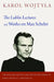 The Lublin Lectures and Works on Max Scheler by Karol Wojtyla, Grzegorz Ignatik, Antonio Lopez