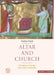Altar and Church: Principles of Liturgy from Early Christianity by Stefan Heid