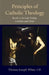 Principles of Catholic Theology, Book 3: On God, Trinity, Creation, and Christ by White Op Thomas Joseph