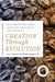 Creation Through Evolution: New Perspectives from Thomistic Philosophy and Theology by Austriaco Op Nicanor Pier Giorgio