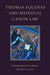 Thomas Aquinas and Medieval Canon Law by Justin M. Anderson, Atria A. Larson