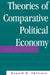 Theories Of Comparative Political Economy by Ronald H. Chilcote