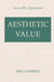 Aesthetic Value by Alan Goldman