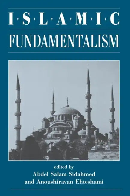 Islamic Fundamentalism by Abdel Salam Sidahmed