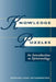Knowledge Puzzles: An Introduction to Epistemology by Stephen Cade Hetherington