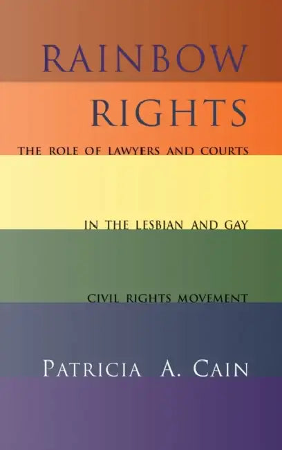 Rainbow Rights by Patricia Cain