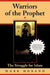 Warriors of the Prophet: The Struggle for Islam by Mark Huband