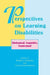Perspectives on Learning Disabilities: Biological, Cognitive, Contextual by Robert Sternberg