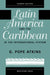 Latin America and the Caribbean in the International System: Fourth Edition by G. Pope Atkins