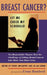 Breast Cancer? Let Me Check My Schedule!: Ten Remarkable Women Meet the Challenge of Fitting Breast Cancer Into Their Very Busy Lives by Jo an Loren