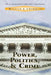 Power, Politics and Crime by William J. Chambliss