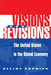 Visions and Revisions: The United States in the Global Economy by Elliott Zupnick