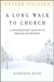 A Long Walk to Church: A Contemporary History of Russian Orthodoxy by Nathaniel Davis