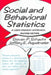 Social and Behavioral Statistics: A User-Friendly Approach by Steven P. Schacht