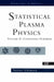 Statistical Plasma Physics, Volume II: Condensed Plasmas by Setsuo Ichimaru